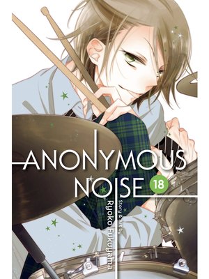 cover image of Anonymous Noise, Volume 18